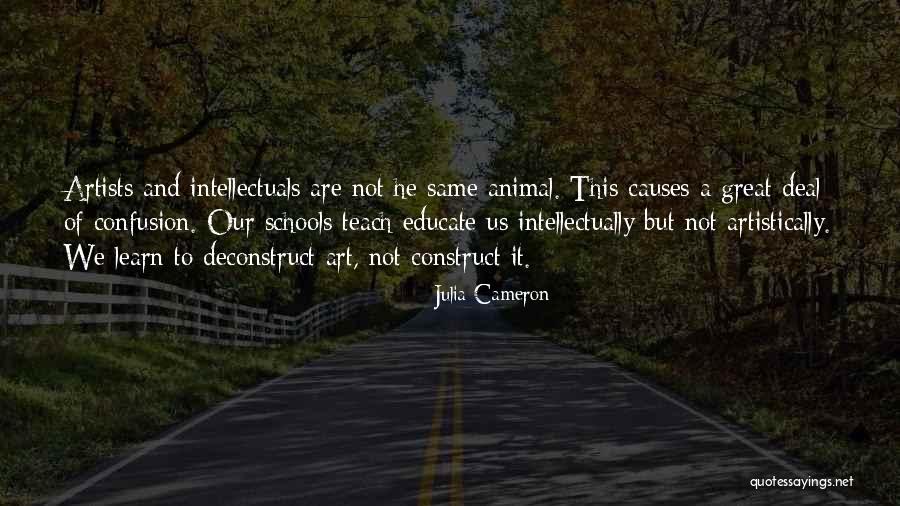 Deconstruct Quotes By Julia Cameron Deconstruct Quotes By Julia Cameron