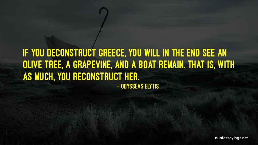 Deconstruct Quotes By Odysseas Elytis Deconstruct Quotes By Odysseas Elytis