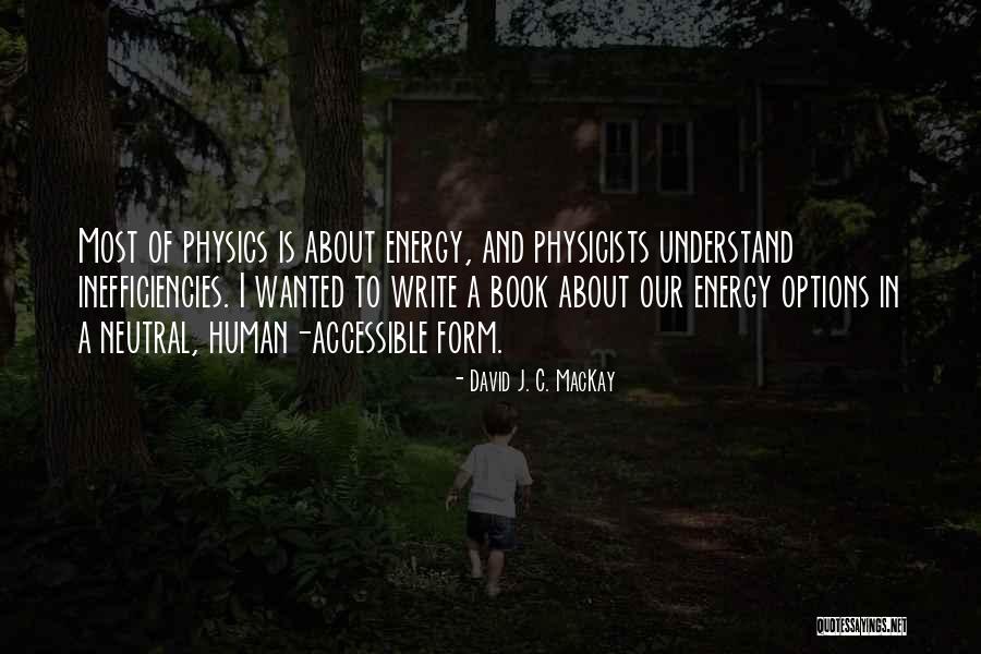 Deconstructing Days Quotes By David J. C. MacKay Deconstructing Days Quotes By David J. C. MacKay