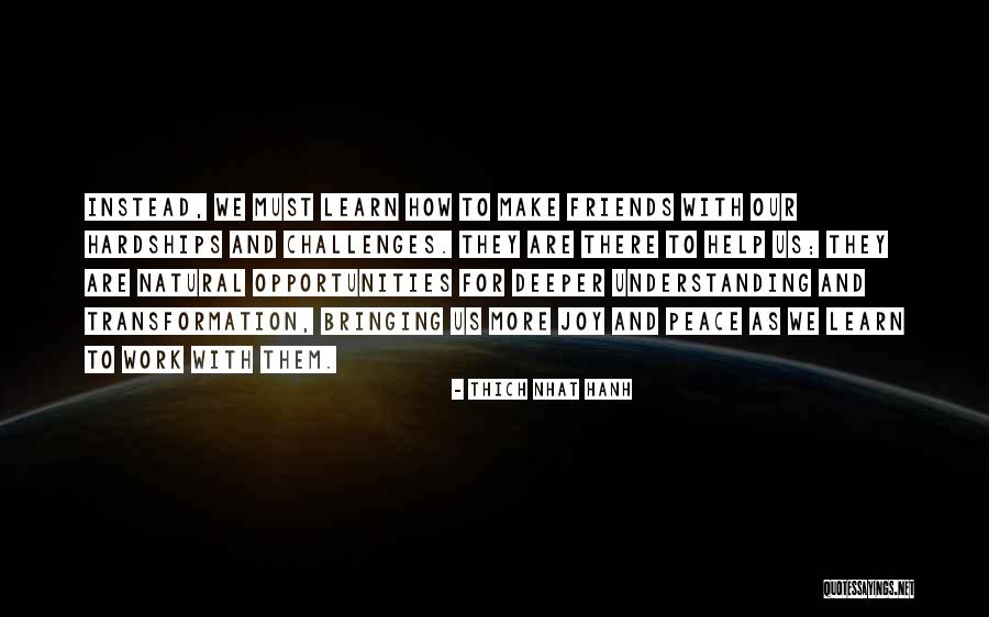 Deconstructing Standards Quotes By Thich Nhat Hanh Deconstructing Standards Quotes By Thich Nhat Hanh