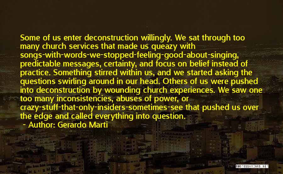 Deconstruction Quotes By Gerardo Marti