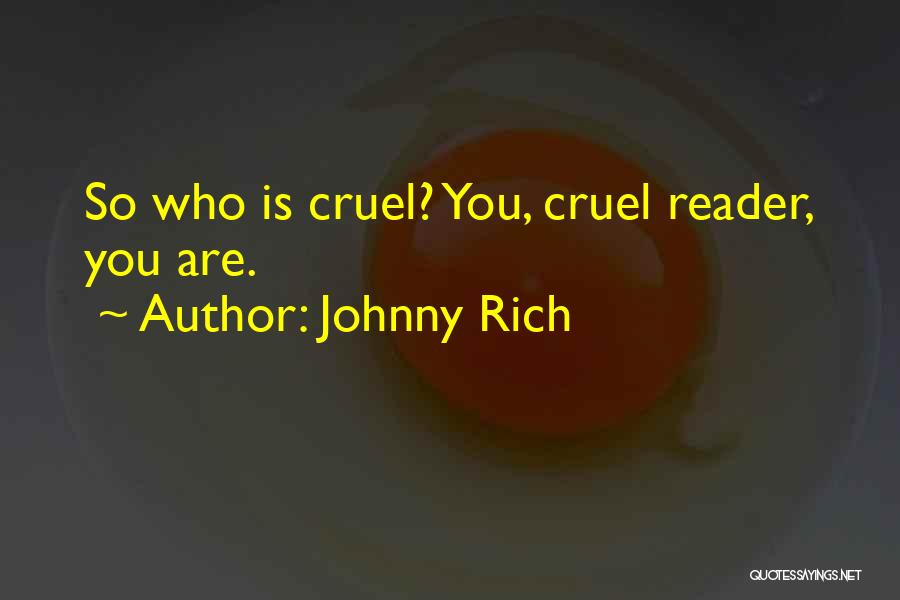 Deconstruction Quotes By Johnny Rich