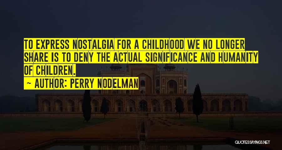 Deconstruction Quotes By Perry Nodelman