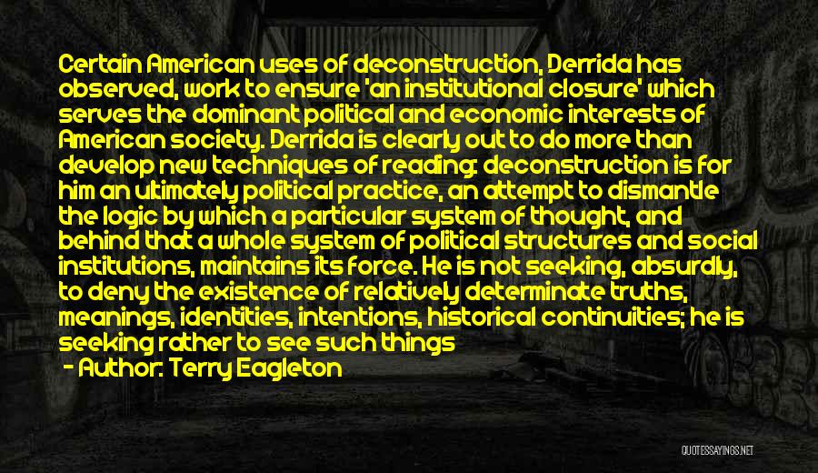 Deconstruction Quotes By Terry Eagleton