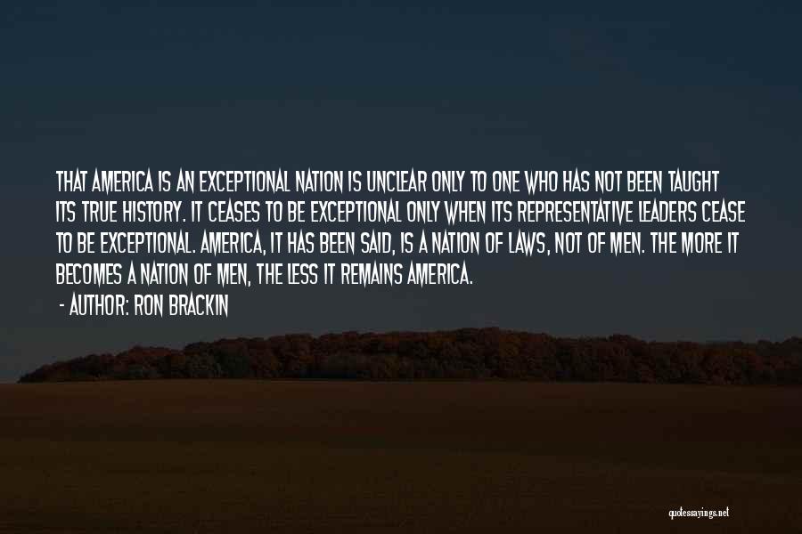 Deconstructionism Quotes By Ron Brackin