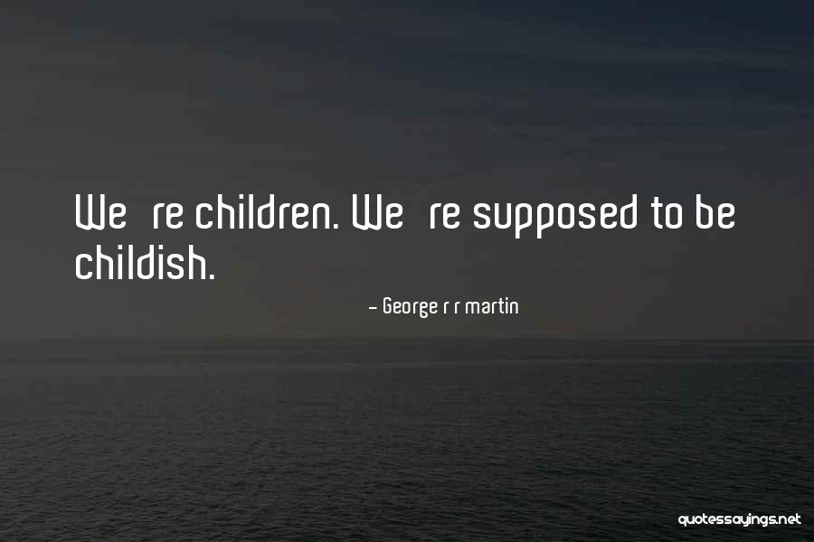 Deconstructionist Podcast Quotes By George R R Martin Deconstructionist Podcast Quotes By George R R Martin