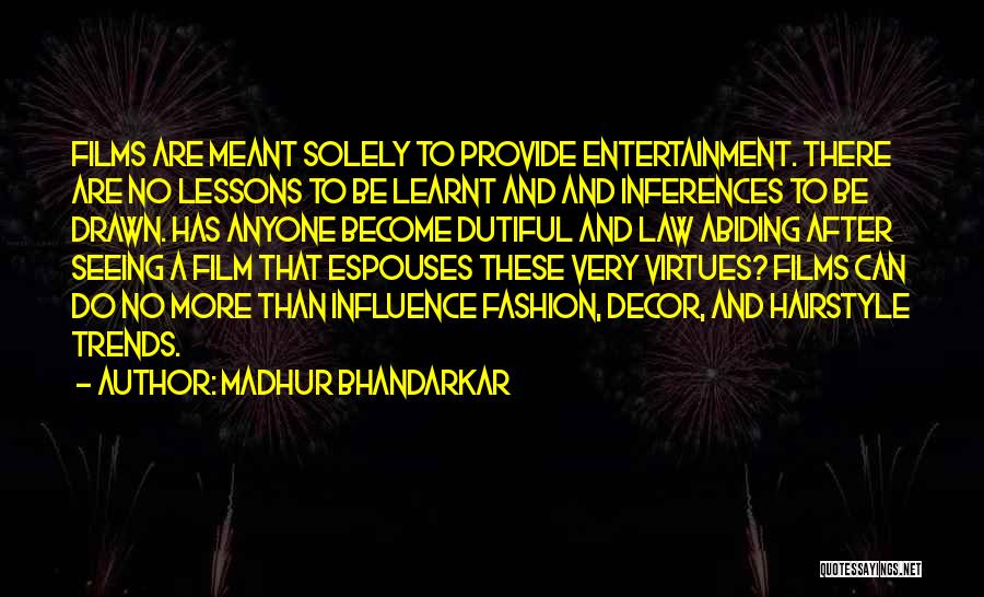 Decor Quotes By Madhur Bhandarkar