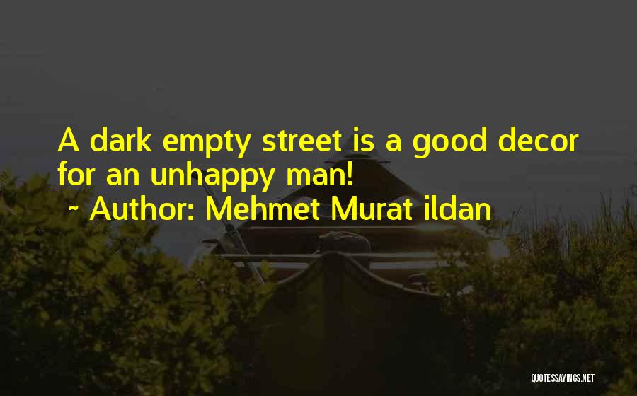 Decor Quotes By Mehmet Murat Ildan