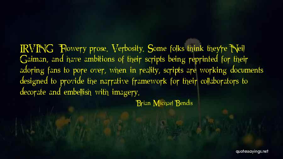 Decorate Quotes By Brian Michael Bendis Decorate Quotes By Brian Michael Bendis