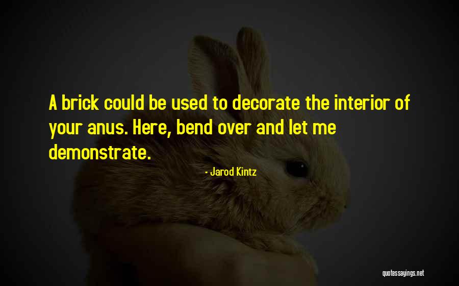 Decorate Quotes By Jarod Kintz Decorate Quotes By Jarod Kintz