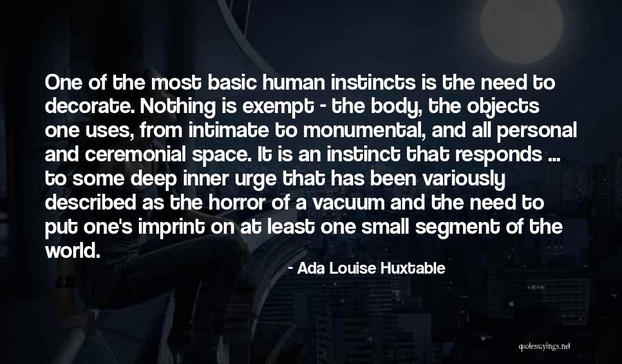 Decorate The World Quotes By Ada Louise Huxtable Decorate The World Quotes By Ada Louise Huxtable