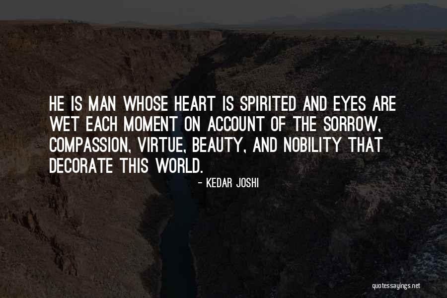 Decorate The World Quotes By Kedar Joshi Decorate The World Quotes By Kedar Joshi