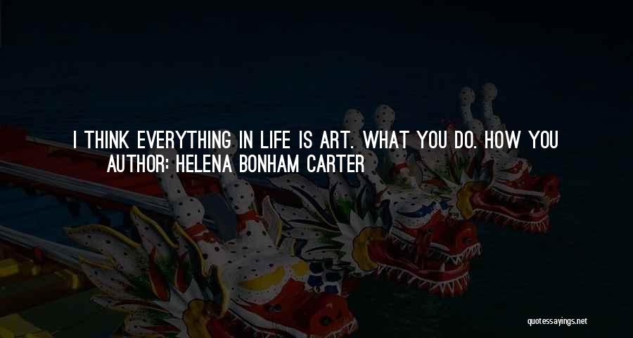 Decorate Your Home Quotes By Helena Bonham Carter