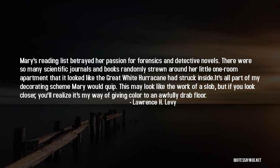 Decorating A Room Quotes By Lawrence H. Levy Decorating A Room Quotes By Lawrence H. Levy
