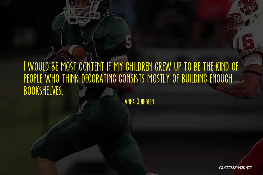 Decorating Quotes By Anna Quindlen Decorating Quotes By Anna Quindlen