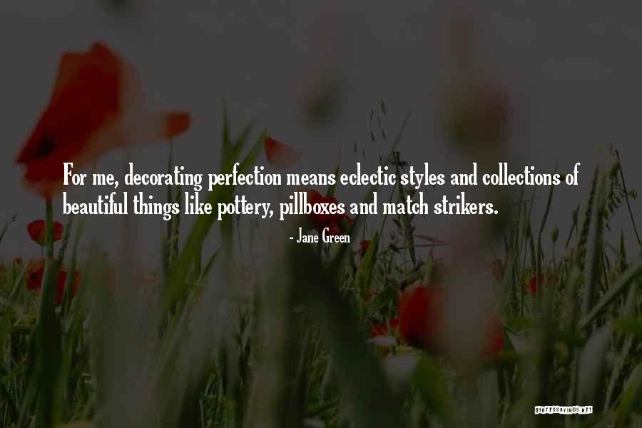 Decorating Quotes By Jane Green Decorating Quotes By Jane Green