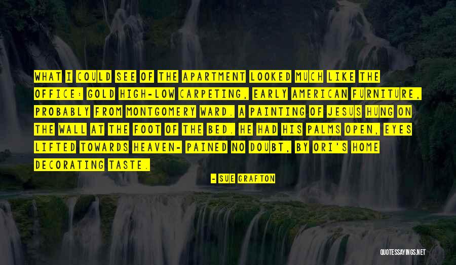 Decorating Quotes By Sue Grafton Decorating Quotes By Sue Grafton