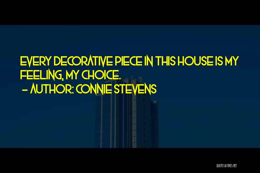 Decorative Quotes By Connie Stevens