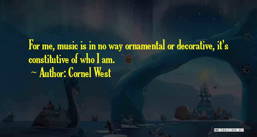 Decorative Quotes By Cornel West