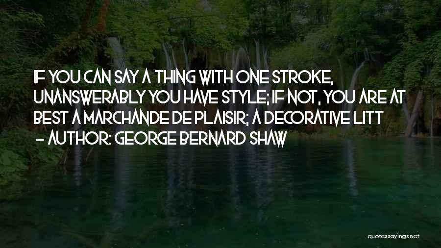 Decorative Quotes By George Bernard Shaw