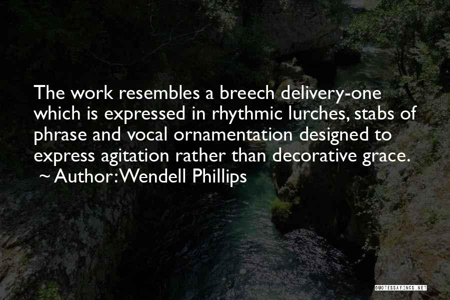 Decorative Quotes By Wendell Phillips