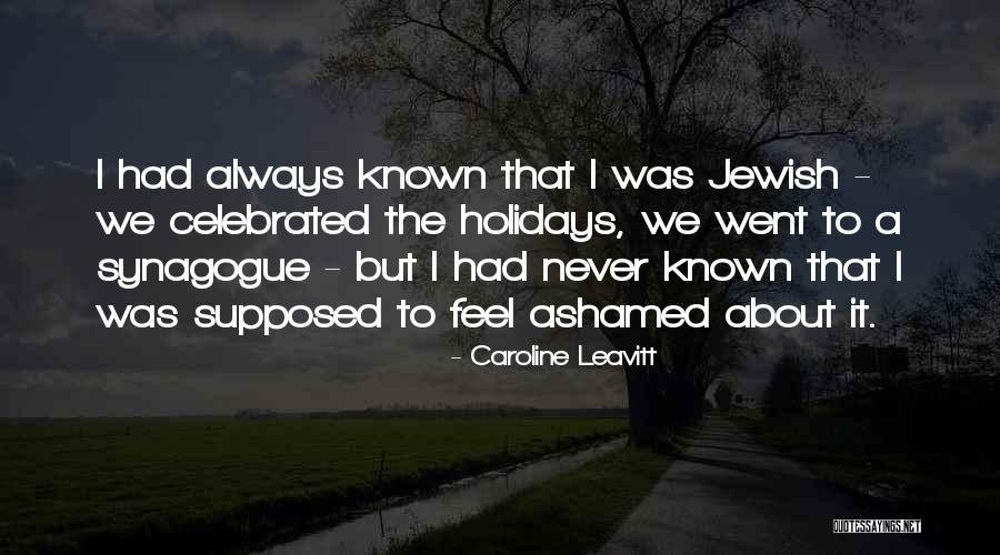 Decorite Quotes By Caroline Leavitt Decorite Quotes By Caroline Leavitt