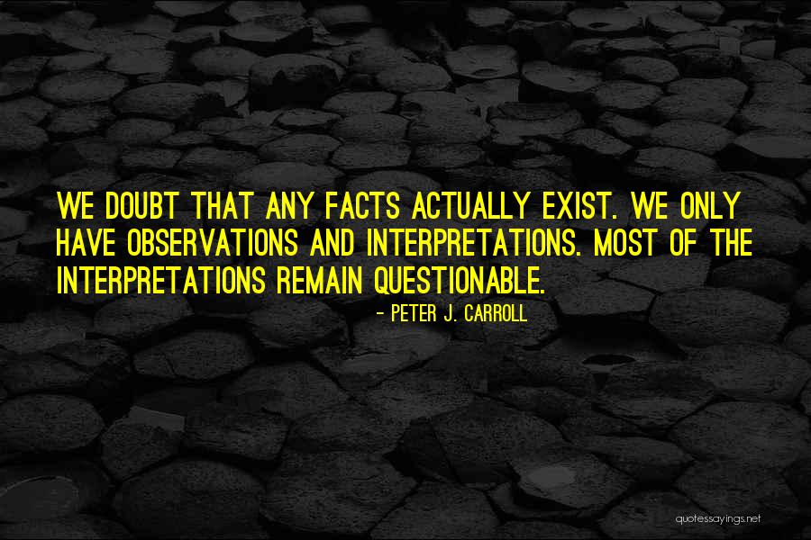 Decorosa Significado Quotes By Peter J. Carroll Decorosa Significado Quotes By Peter J. Carroll