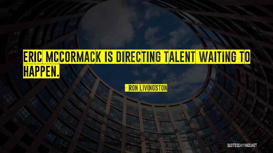 Decorreu Sinonimos Quotes By Ron Livingston Decorreu Sinonimos Quotes By Ron Livingston