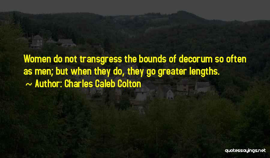 Decorum Quotes By Charles Caleb Colton