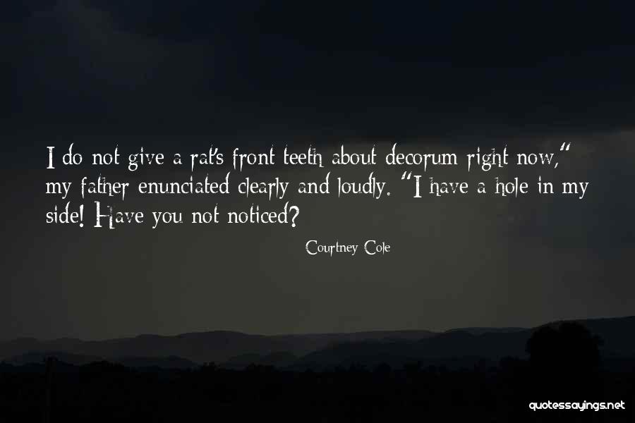 Decorum Quotes By Courtney Cole Decorum Quotes By Courtney Cole