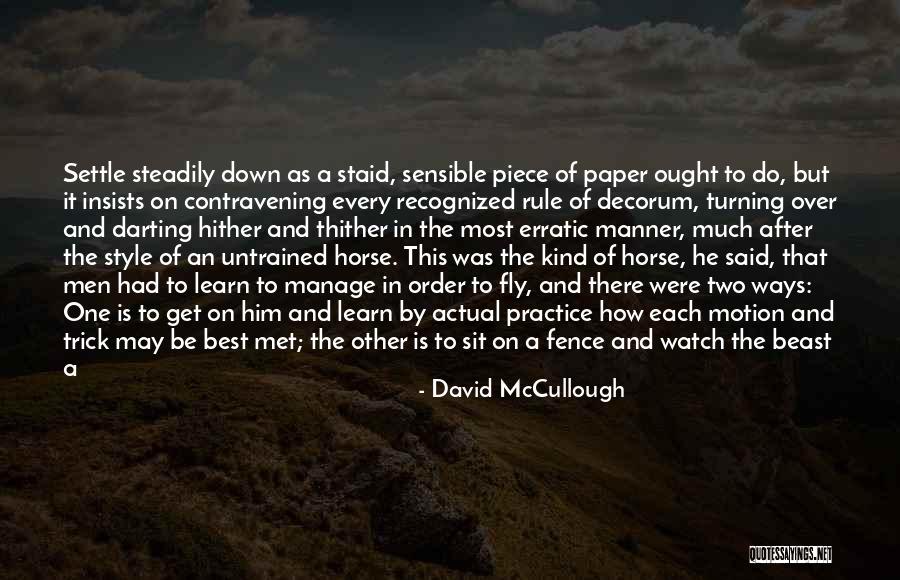 Decorum Quotes By David McCullough