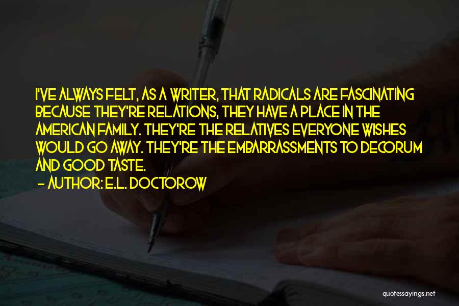Decorum Quotes By E.L. Doctorow