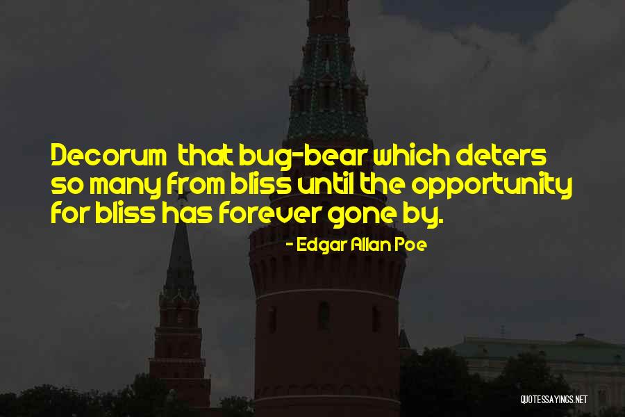 Decorum Quotes By Edgar Allan Poe