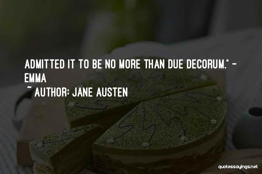 Decorum Quotes By Jane Austen