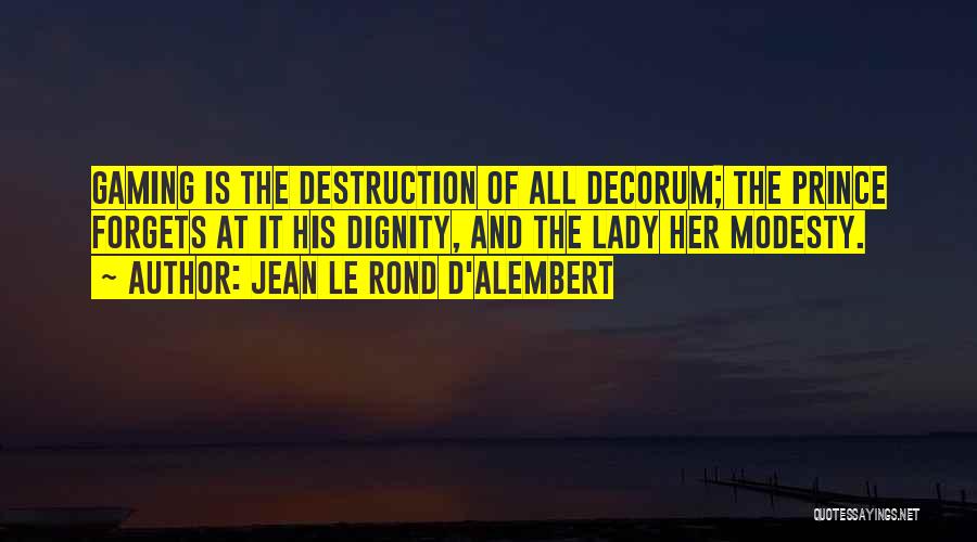 Decorum Quotes By Jean Le Rond D'Alembert