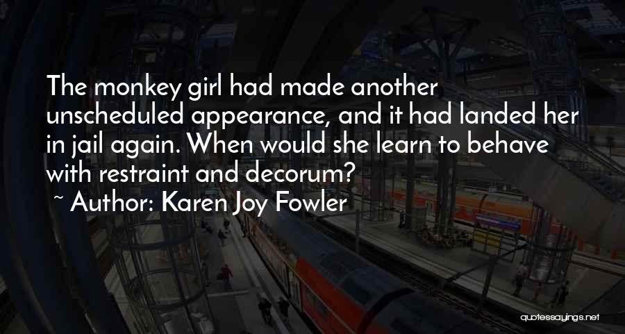 Decorum Quotes By Karen Joy Fowler