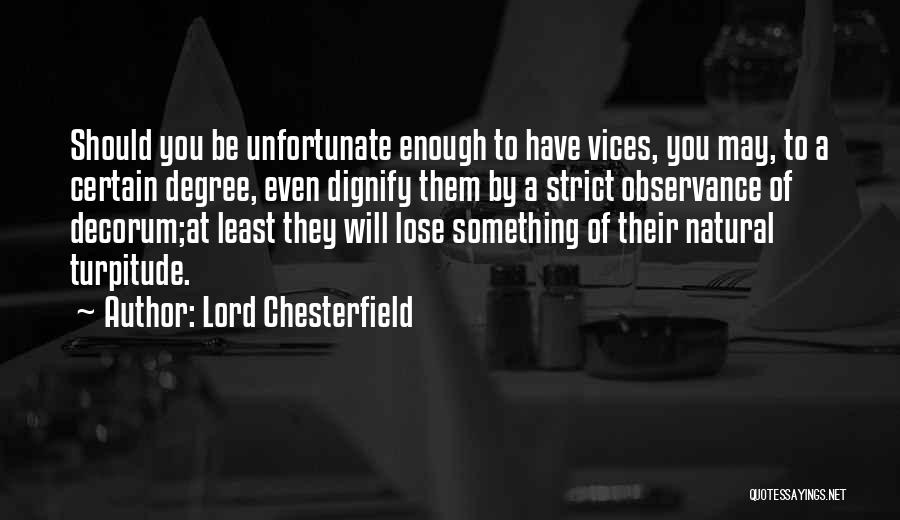 Decorum Quotes By Lord Chesterfield
