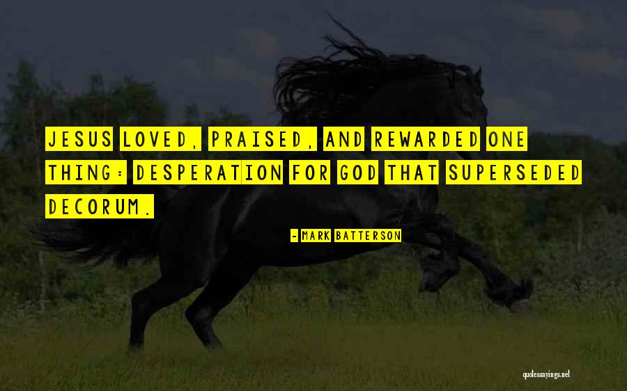 Decorum Quotes By Mark Batterson Decorum Quotes By Mark Batterson