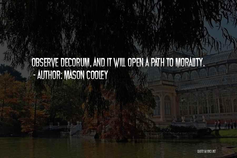 Decorum Quotes By Mason Cooley