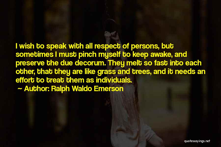 Decorum Quotes By Ralph Waldo Emerson