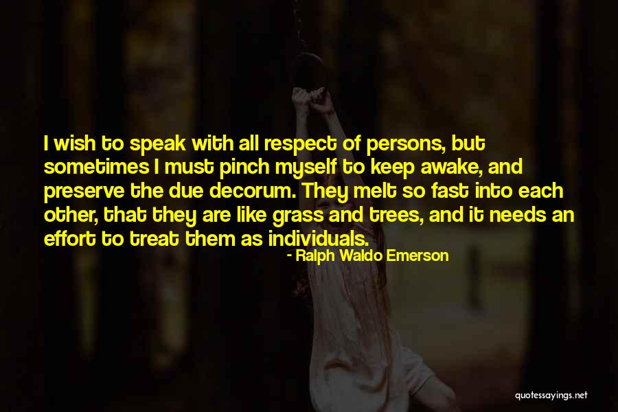 Decorum Quotes By Ralph Waldo Emerson