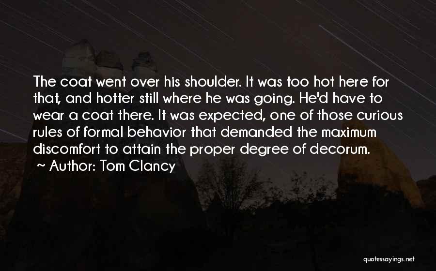 Decorum Quotes By Tom Clancy