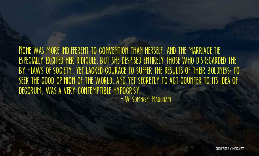 Decorum Quotes By W. Somerset Maugham Decorum Quotes By W. Somerset Maugham