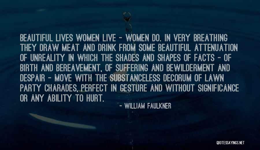 Decorum Quotes By William Faulkner