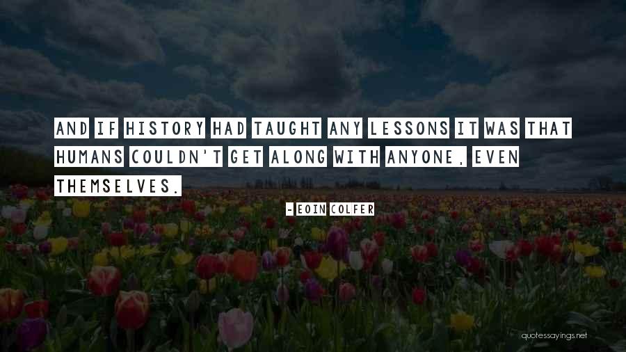 Decoruri Din Quotes By Eoin Colfer Decoruri Din Quotes By Eoin Colfer