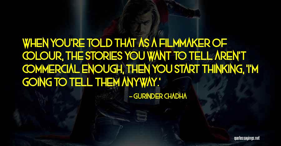Decosky Ford Quotes By Gurinder Chadha Decosky Ford Quotes By Gurinder Chadha