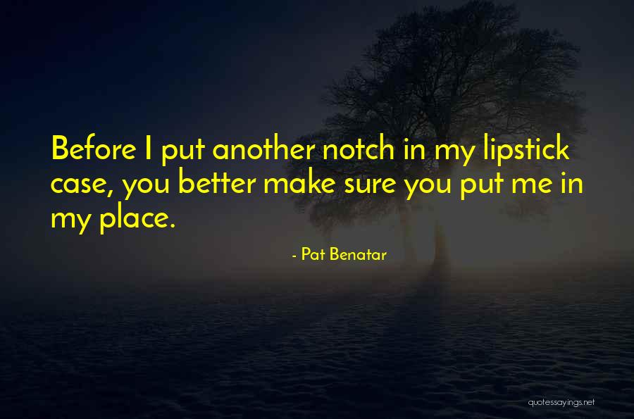 Decoster Wilson Quotes By Pat Benatar Decoster Wilson Quotes By Pat Benatar
