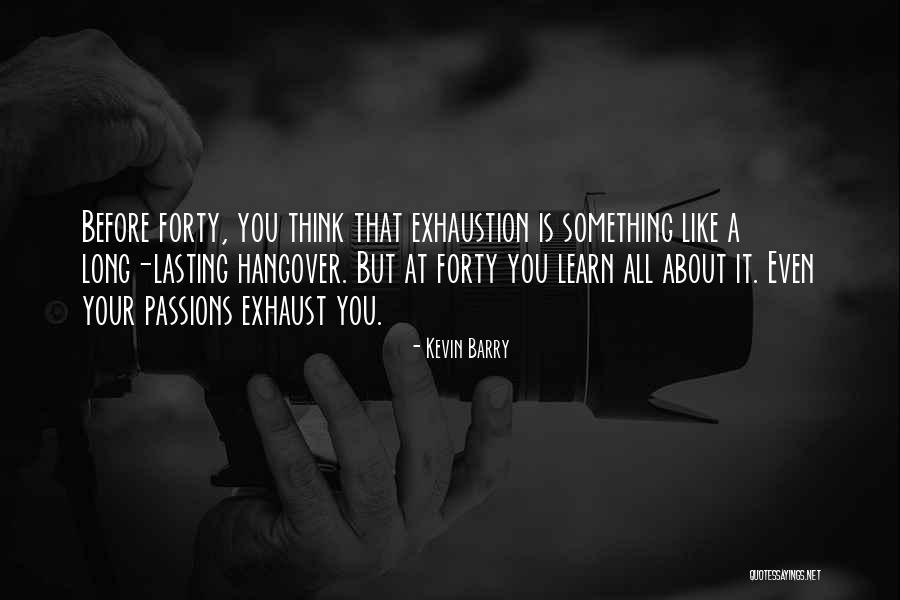 Decourcy Mcintosh Quotes By Kevin Barry Decourcy Mcintosh Quotes By Kevin Barry