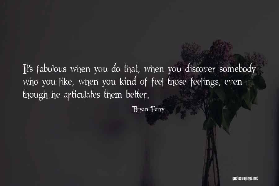 Decouvrez Langleterre Quotes By Bryan Ferry Decouvrez Langleterre Quotes By Bryan Ferry