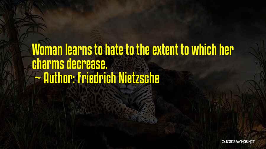 Decrease Quotes By Friedrich Nietzsche